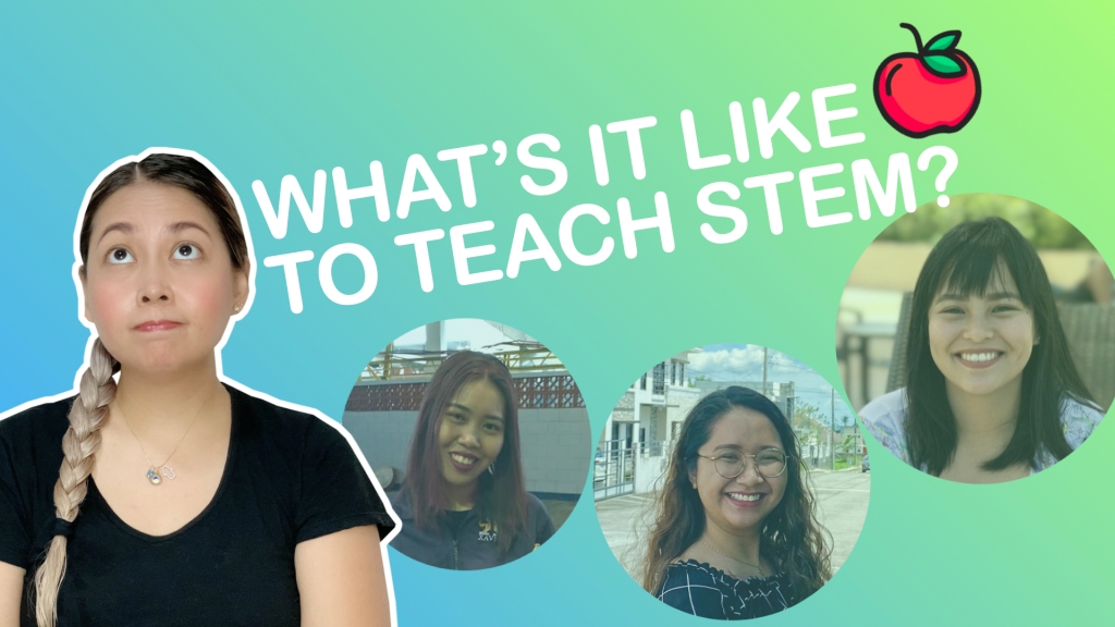 What is it like to be a STEM teacher? | Revisiting the SHE-ensya What’s it like? series