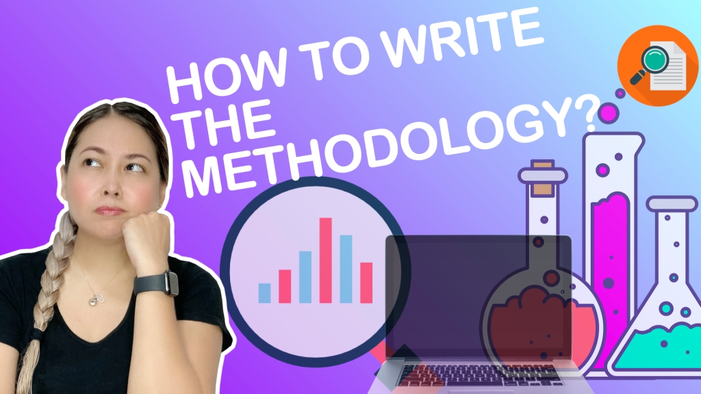 How to Write Your Methodology? | SHE-ensya Lecture Series (Research Writing)